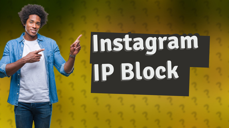 Instagram IP Block