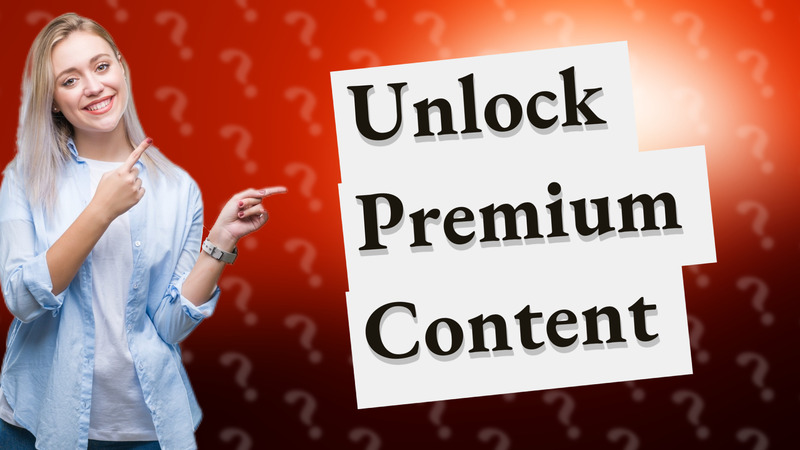 Unlock Premium Content