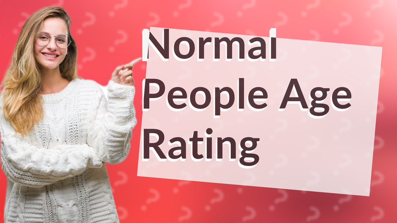 Normal People Age Rating