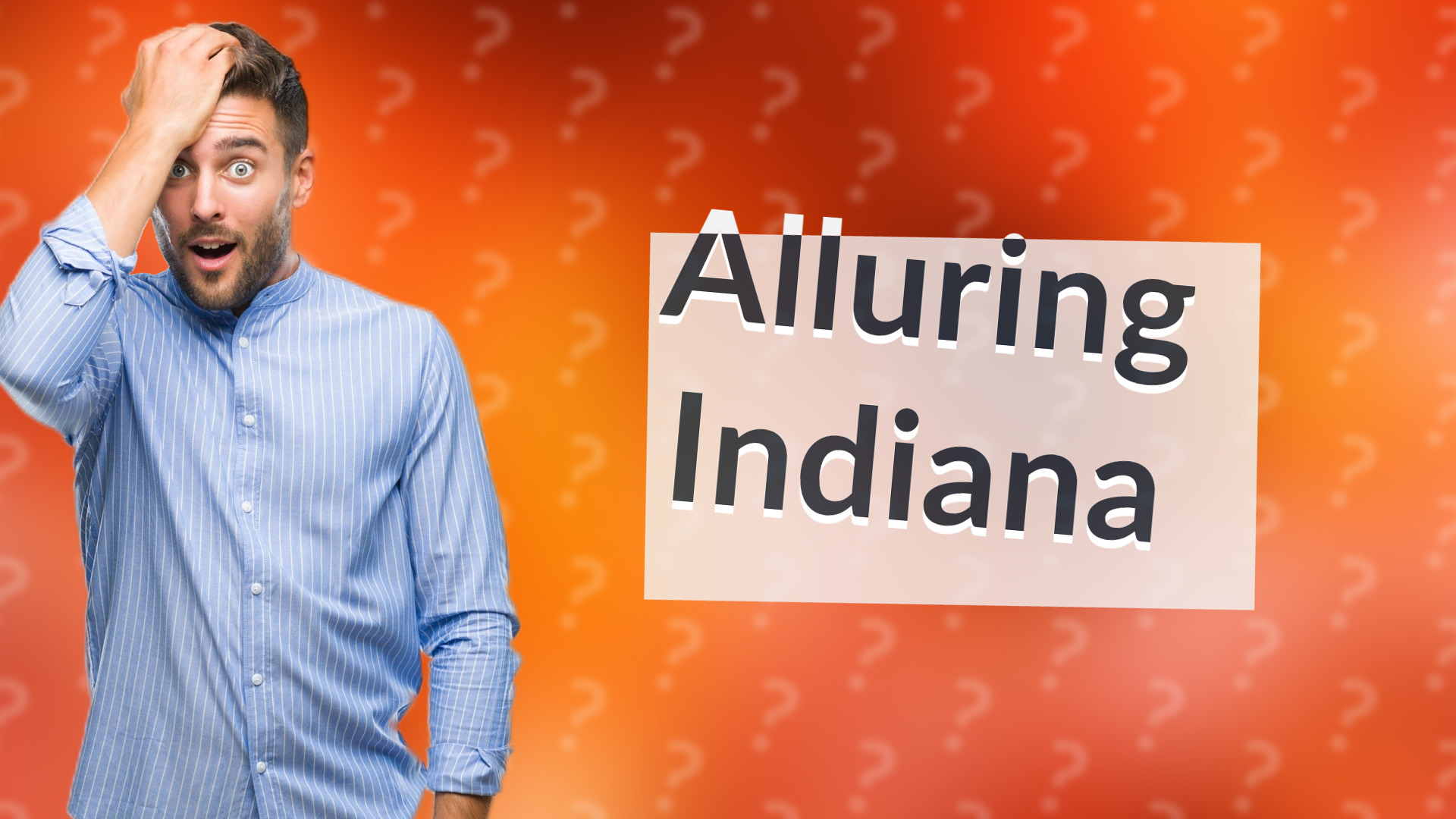 Alluring Indiana