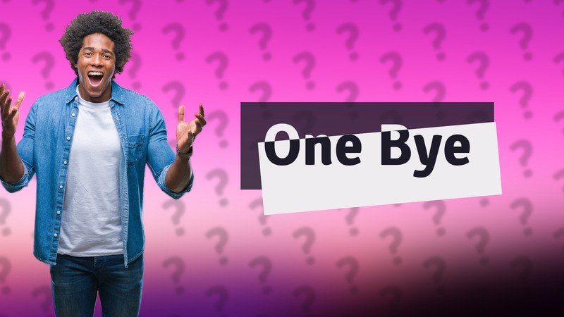 One Bye
