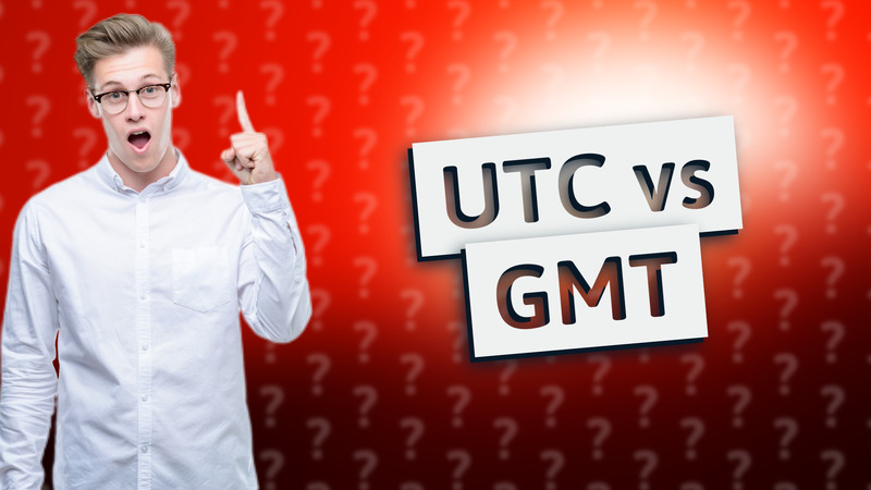 UTC vs GMT