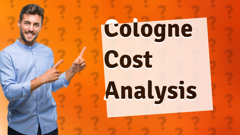 Cologne Cost Analysis