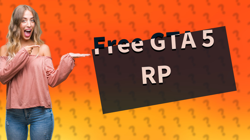 Free GTA 5 RP