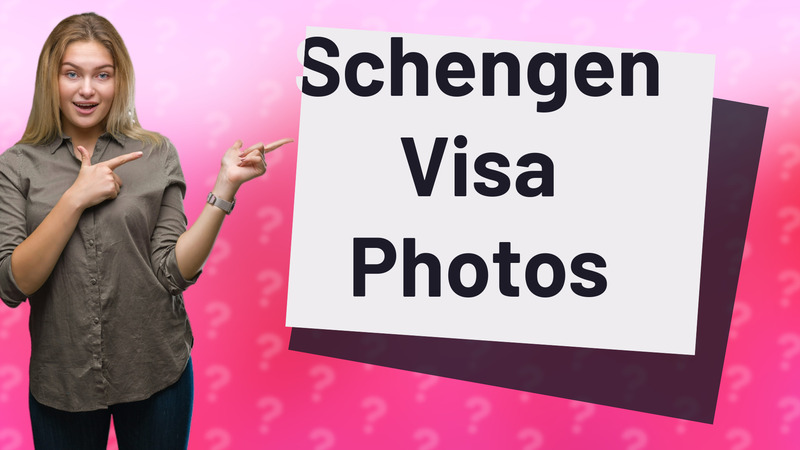 Schengen Visa Photos