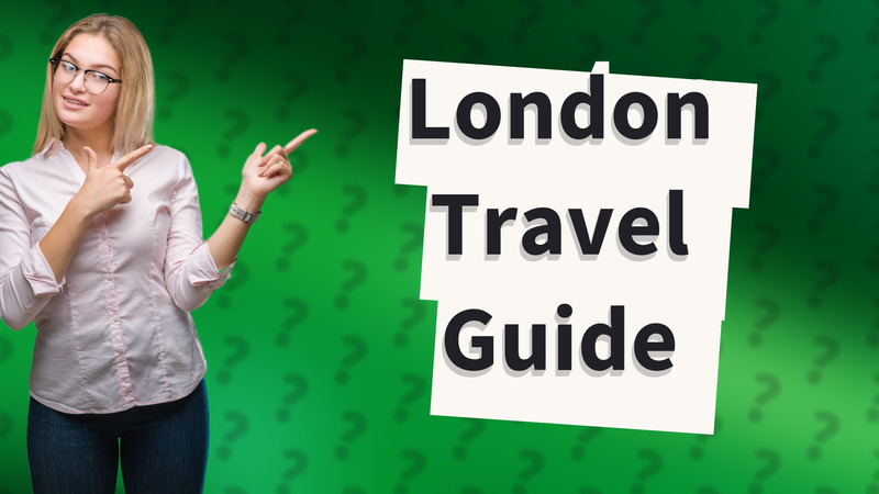 London Travel Guide