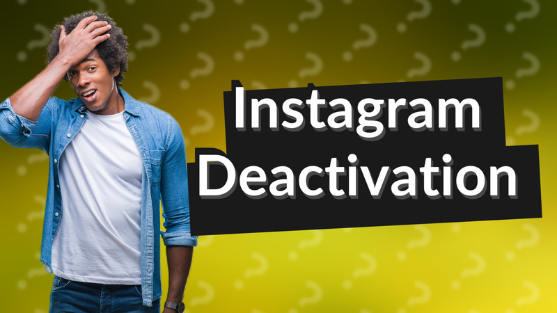 Instagram Deactivation