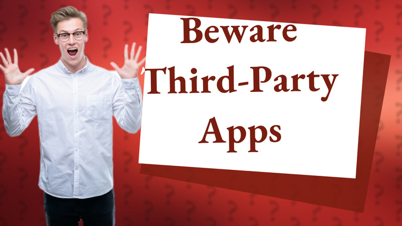 Beware Third-Party Apps