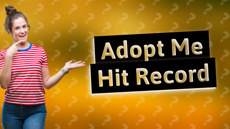 Adopt Me Hit Record