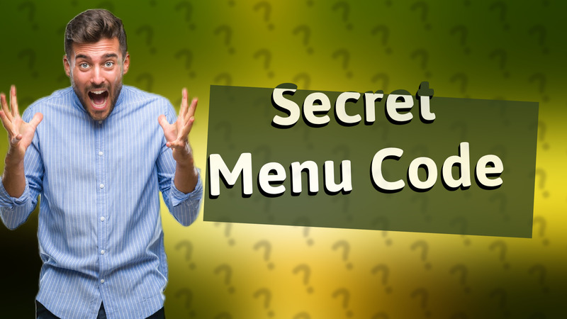 Secret Menu Code