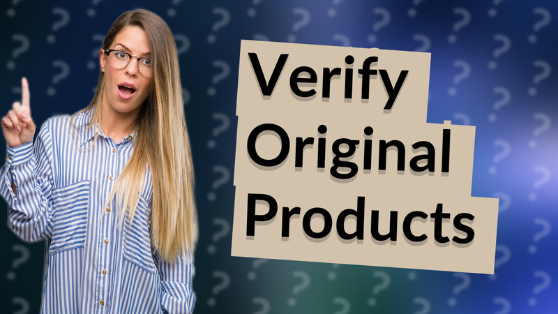 Verify Original Products
