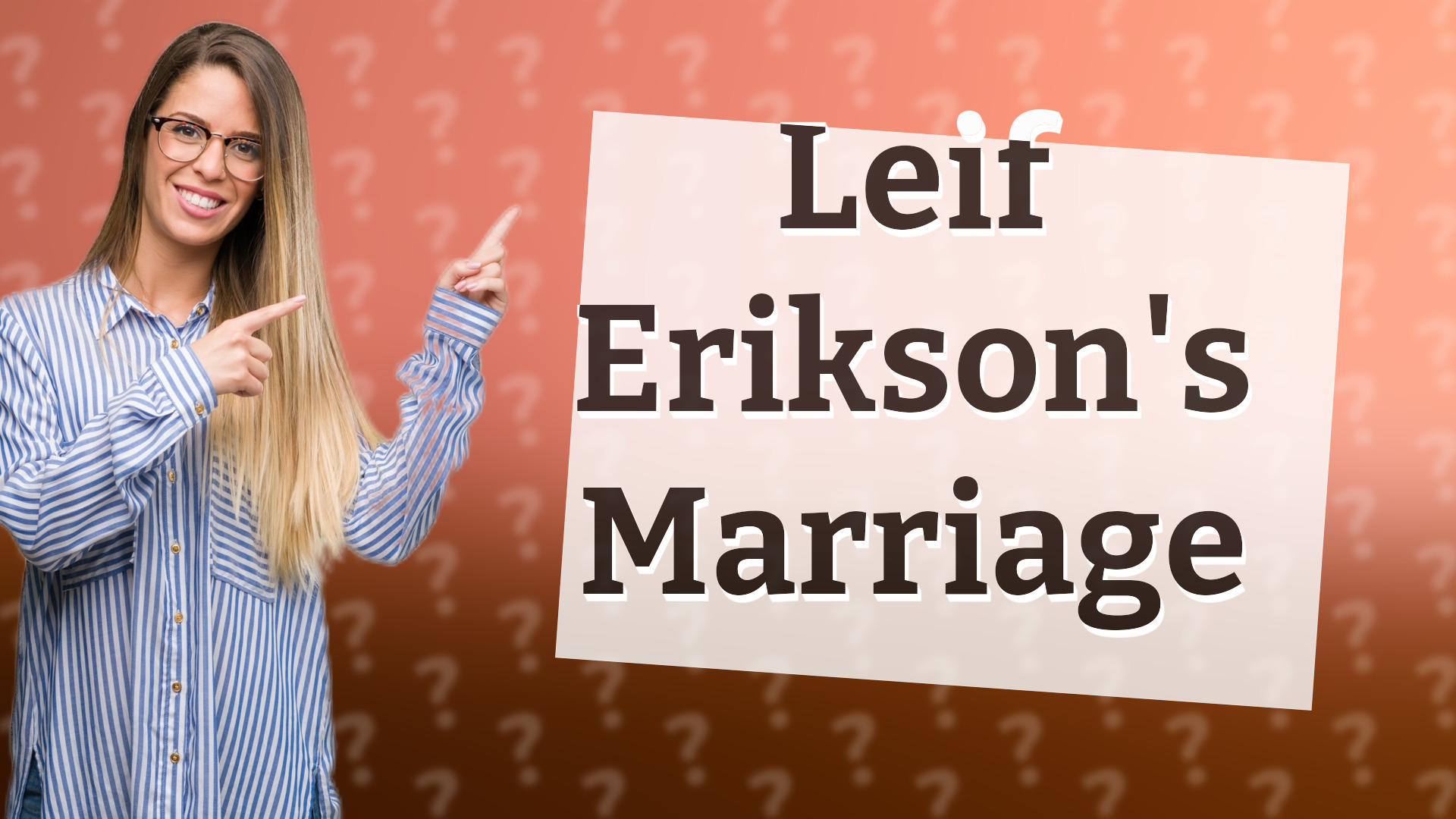 Leif Erikson's Marriage