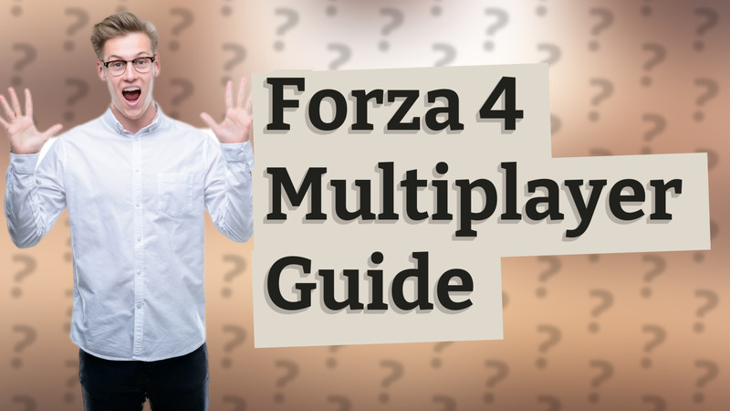 Forza 4 Multiplayer Guide