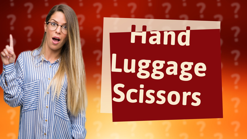 Hand Luggage Scissors
