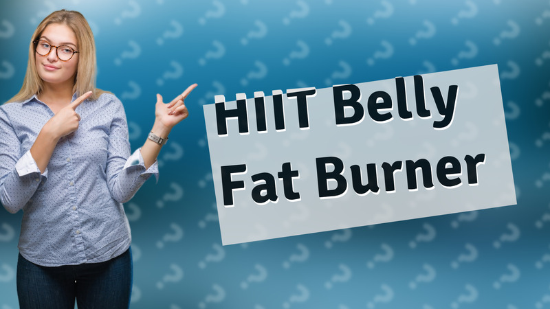 HIIT Belly Fat Burner