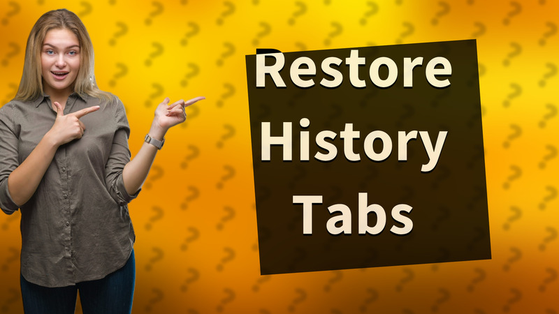 Restore History Tabs