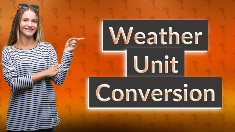 Weather Unit Conversion