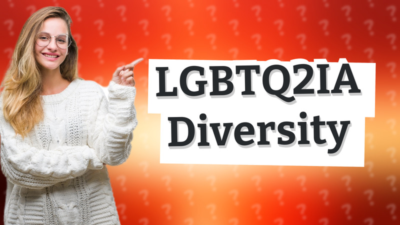LGBTQ2IA Diversity