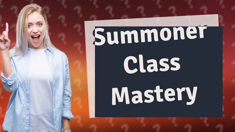 Summoner Class Mastery