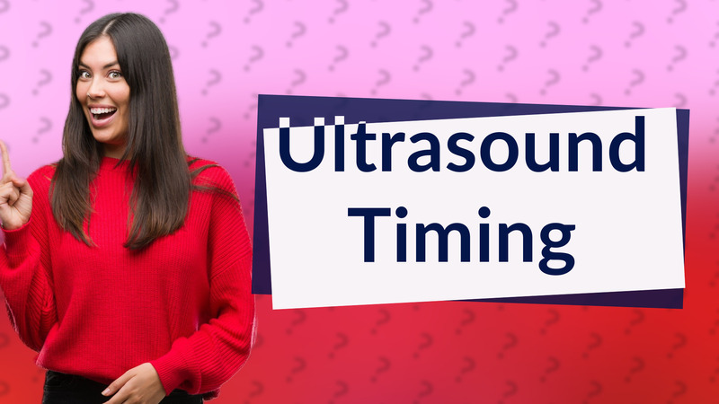 Ultrasound Timing