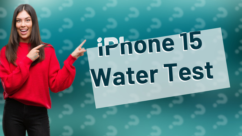 iPhone 15 Water Test