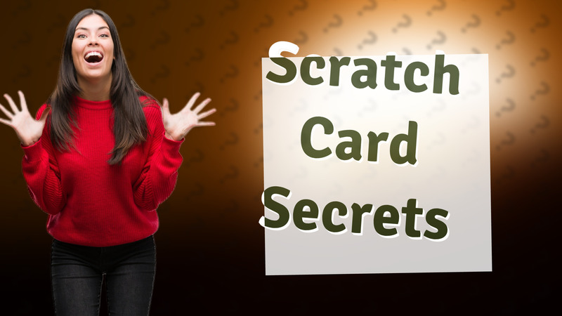 Scratch Card Secrets