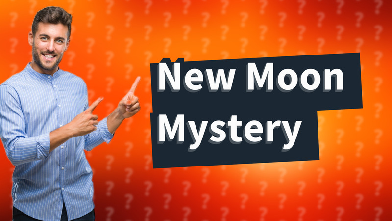 New Moon Mystery
