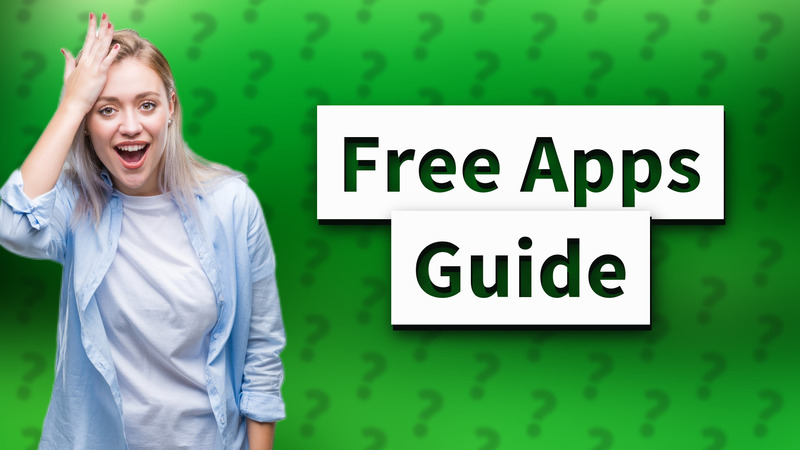 Free Apps Guide