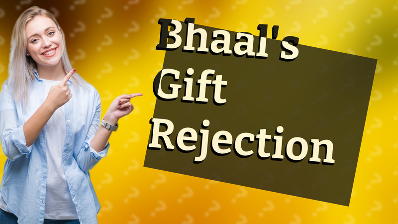 Bhaal's Gift Rejection