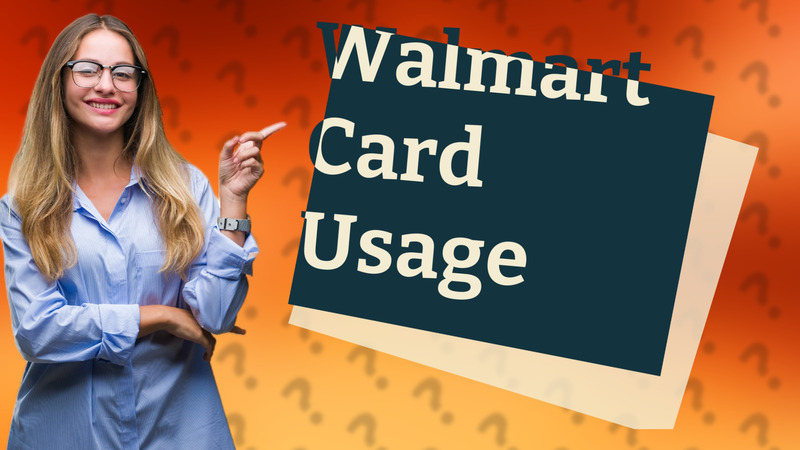 Walmart Card Usage