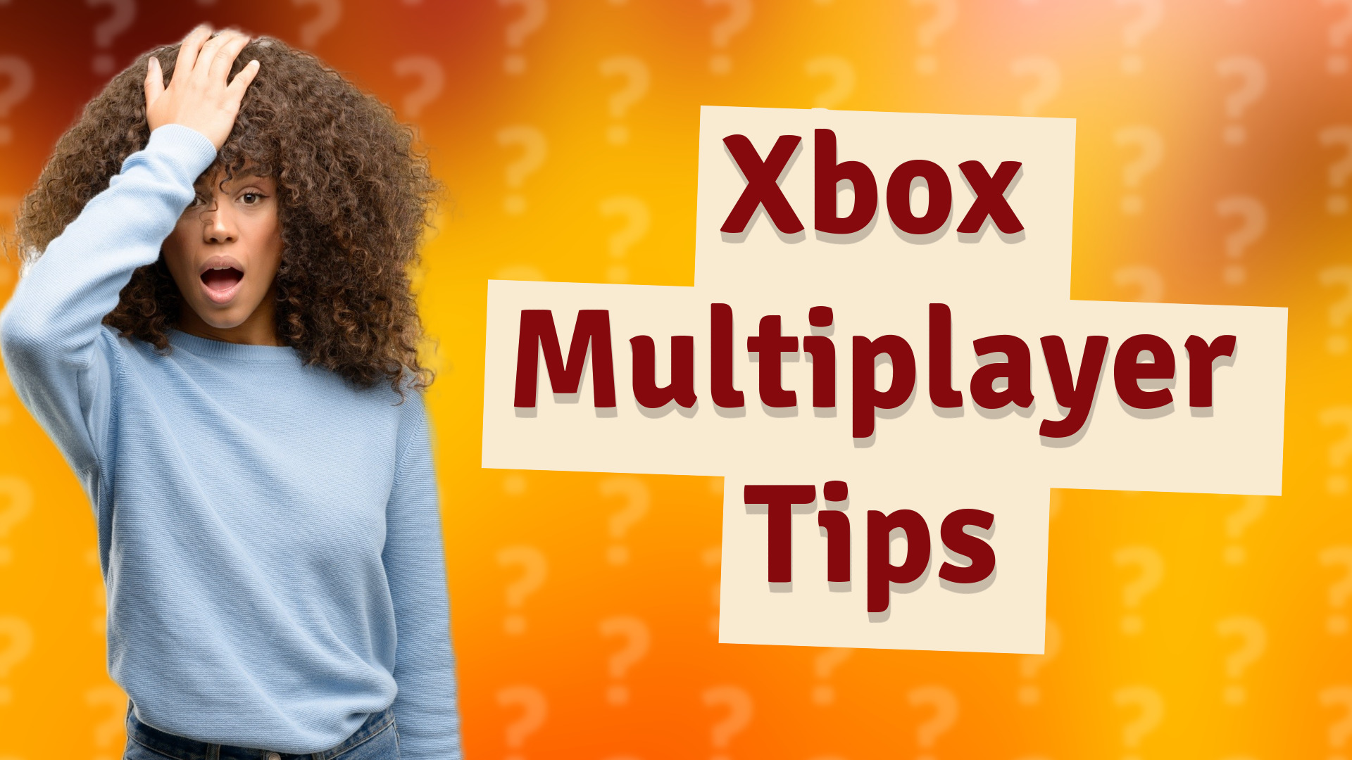 Xbox Multiplayer Tips