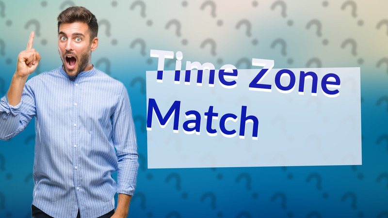 Time Zone Match