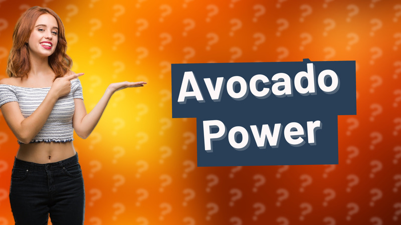 Avocado Power