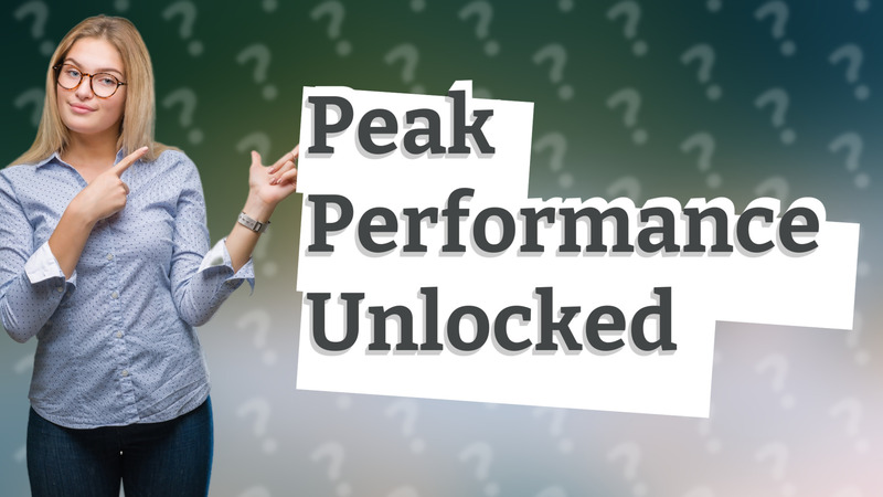 Peak Performance Unlocked