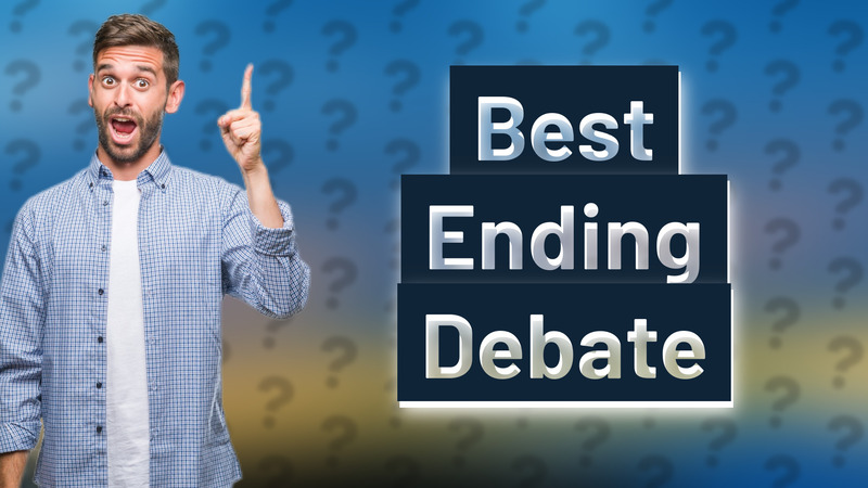 Best Ending Debate