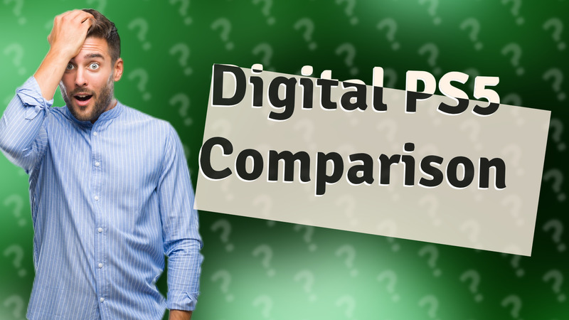 Digital PS5 Comparison