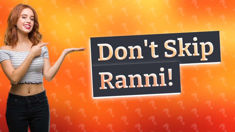 Don't Skip Ranni!