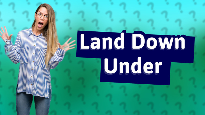 Land Down Under
