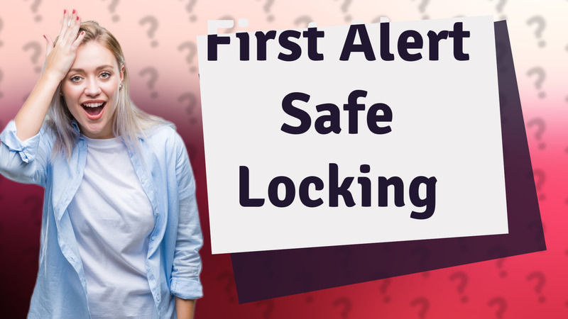 First Alert Safe Locking
