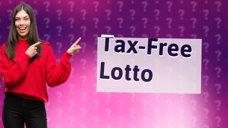 Tax-Free Lotto