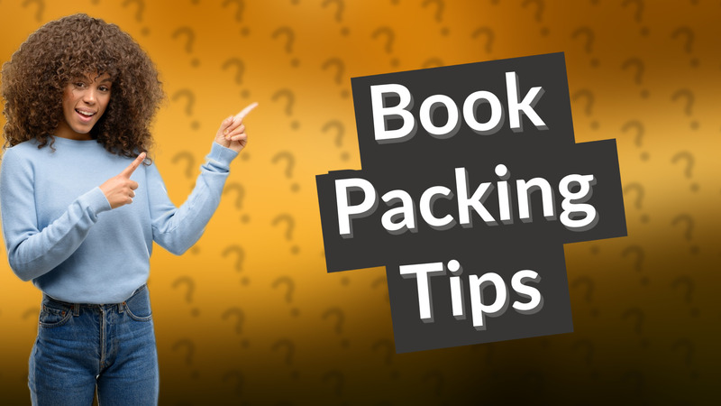 Book Packing Tips