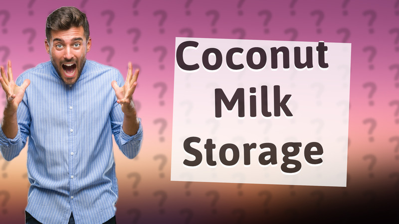 Coconut Milk Storage