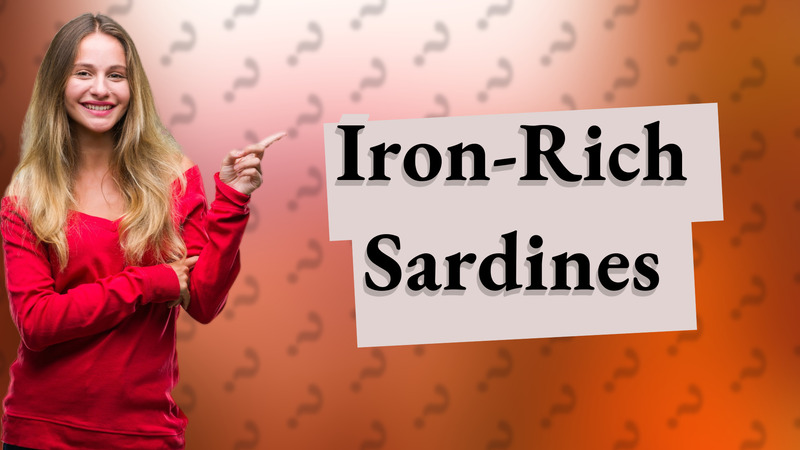 Iron-Rich Sardines