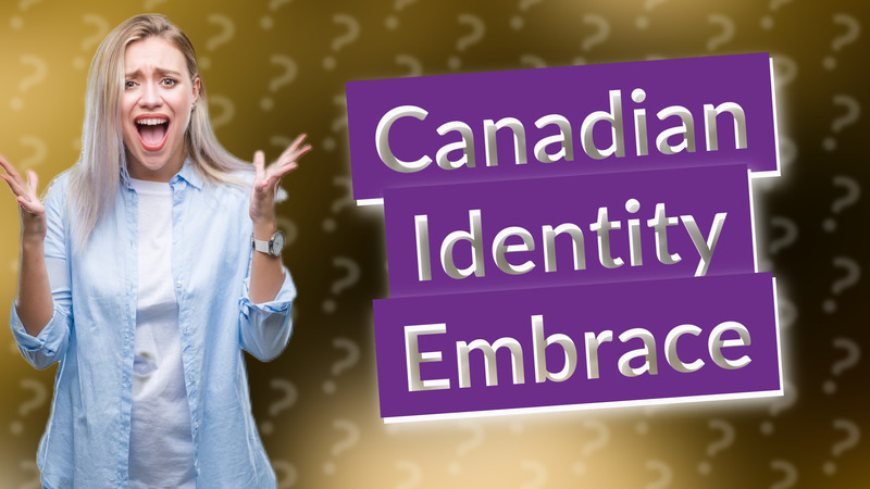 Canadian Identity Embrace