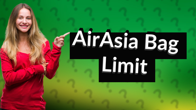 AirAsia Bag Limit