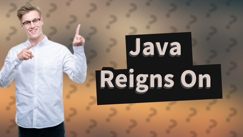 Java Reigns On