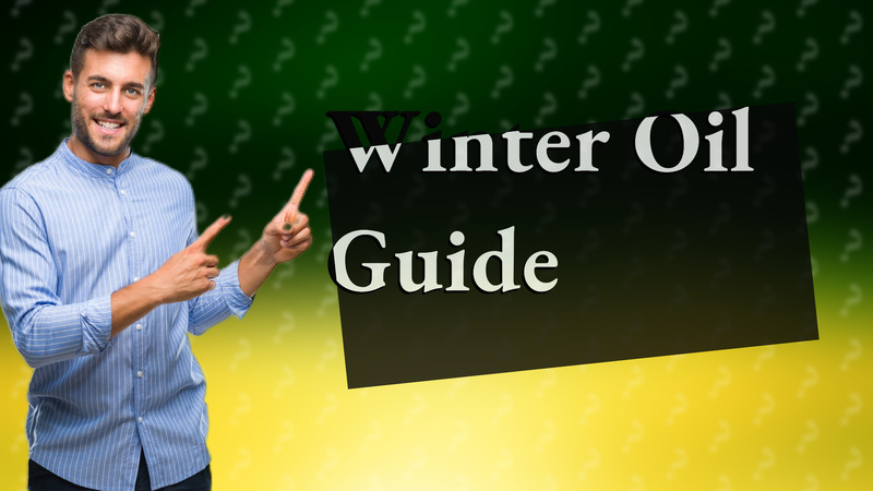 Winter Oil Guide