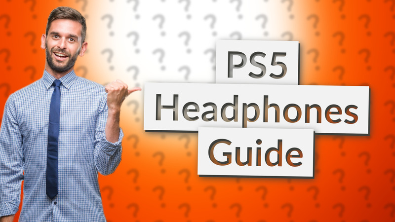 PS5 Headphones Guide