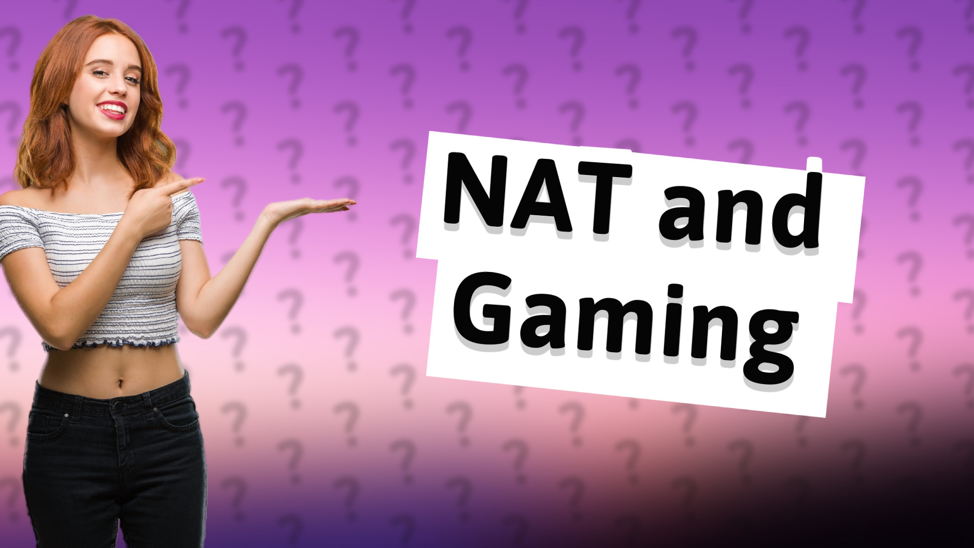 NAT and Gaming