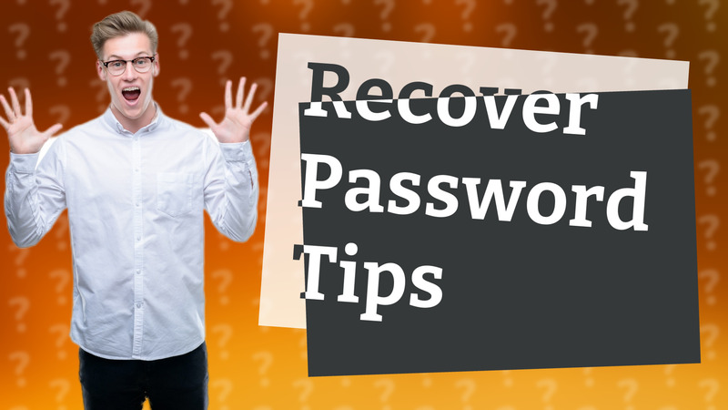 Recover Password Tips